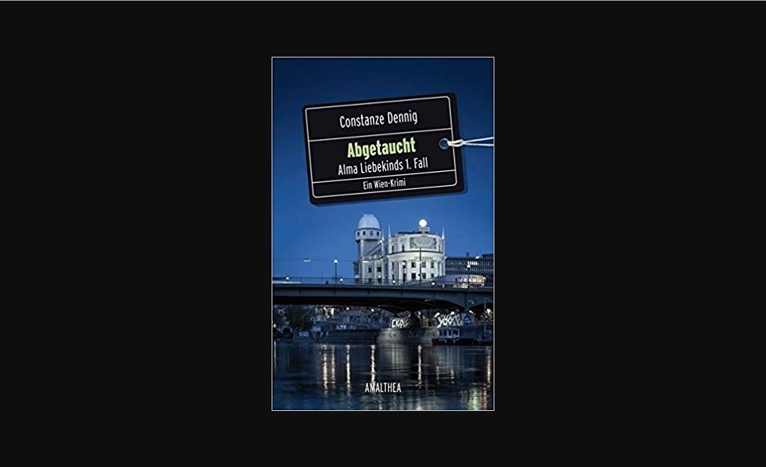 Buchtipp: „Abgetaucht: Alma Liebekinds 1. Fall“