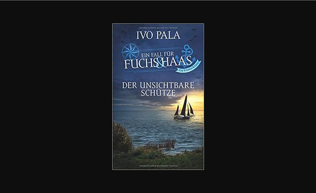 Buchtipp: „Ein Fall für Fuchs & Haas: Der unsichtbare Schütze“