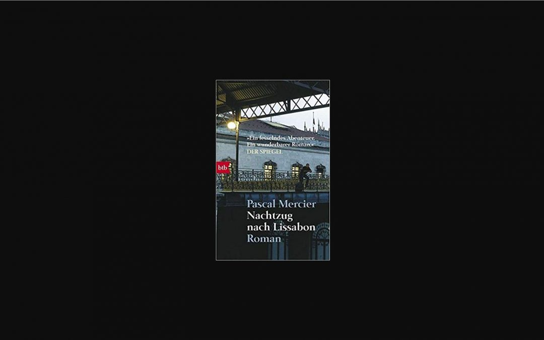 Buchtipp: „Nachtzug nach Lissabon“